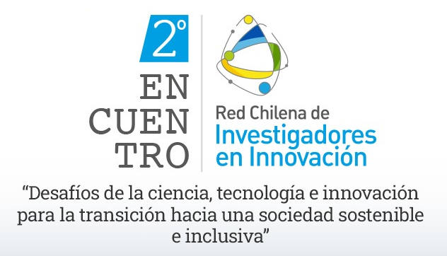 Lanzamiento del Segundo Encuentro de la Red Chilena de Investigadores en Innovación a realizarse en la ciudad de Curicó